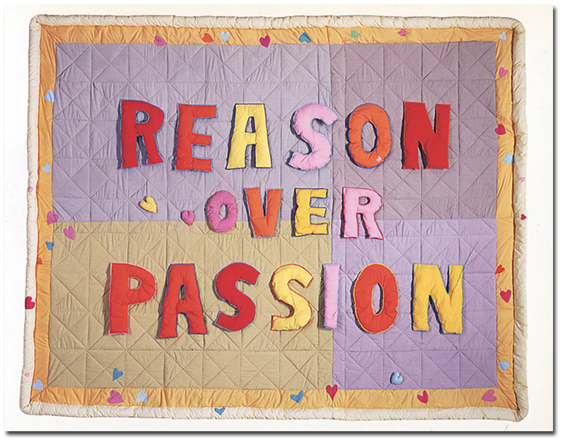 fabric wall hanging with words REASON OVER PASSION on it